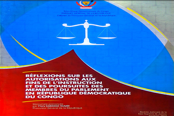 pgcassation Réflexions sur les autorisations aux fins de l'instruction et des poursuites des membres du parlement en République Démocratique du Congo